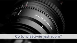 Jak obliczyć zoom obiektywu? Prosty sposób na zrozumienie wartości zoomu
